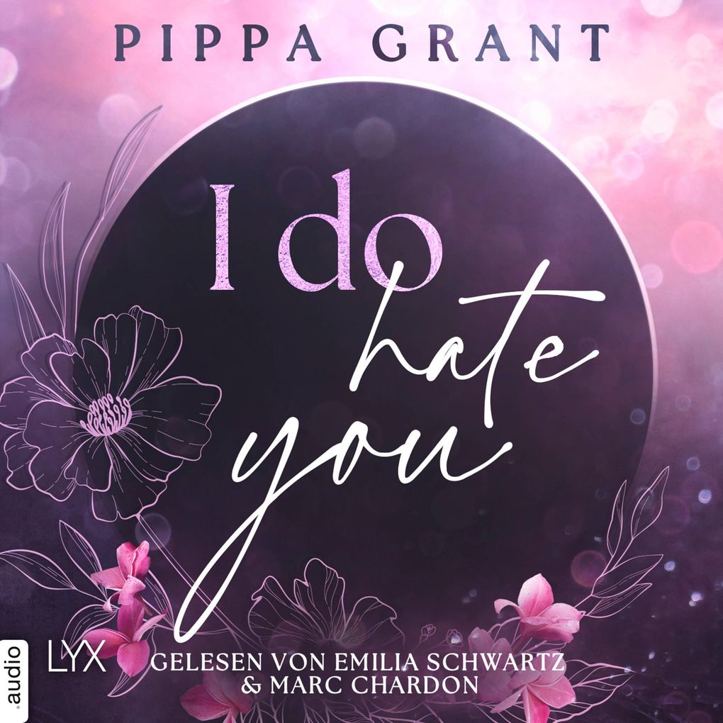 I Do Hate You - Three BFFs and a Wedding Teil 1