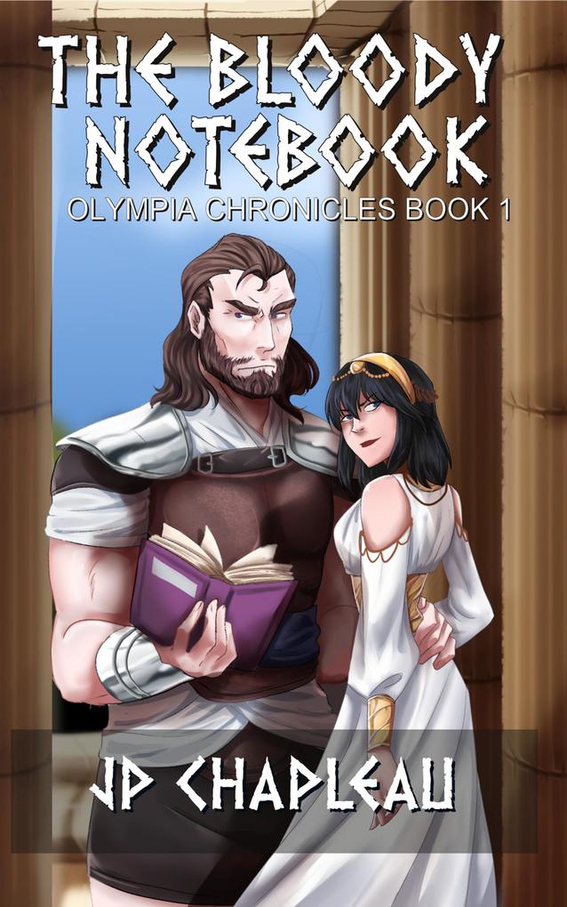 The Bloody Notebook (The Olympia Chronicles #1)