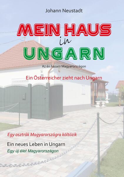 Mein Haus in Ungarn