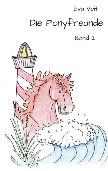 Die Ponyfreunde - Band 2