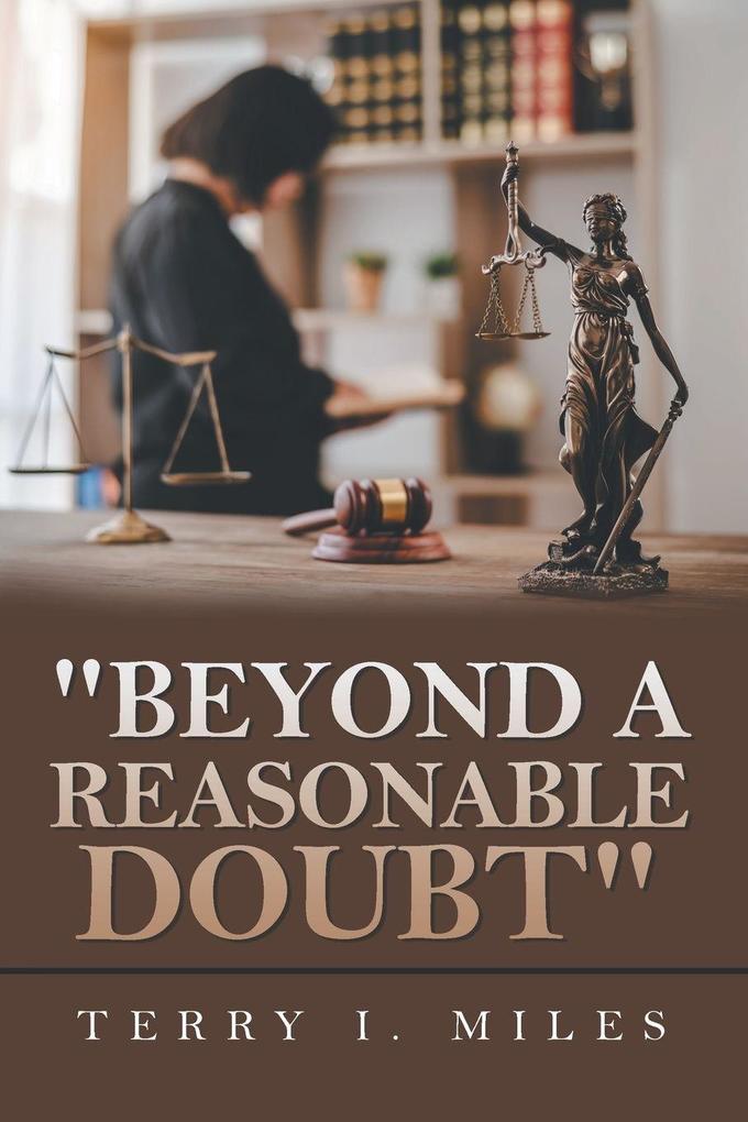 'Beyond A Reasonable Doubt'