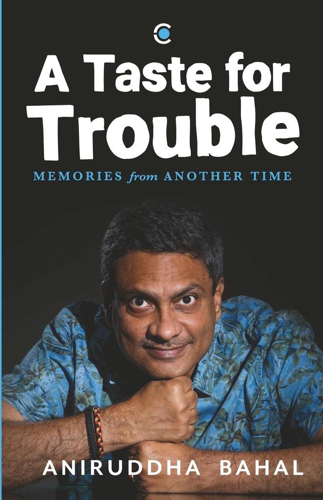 A Taste for Trouble