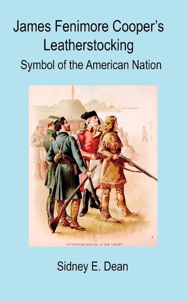 James Fenimore Cooper's Leatherstocking