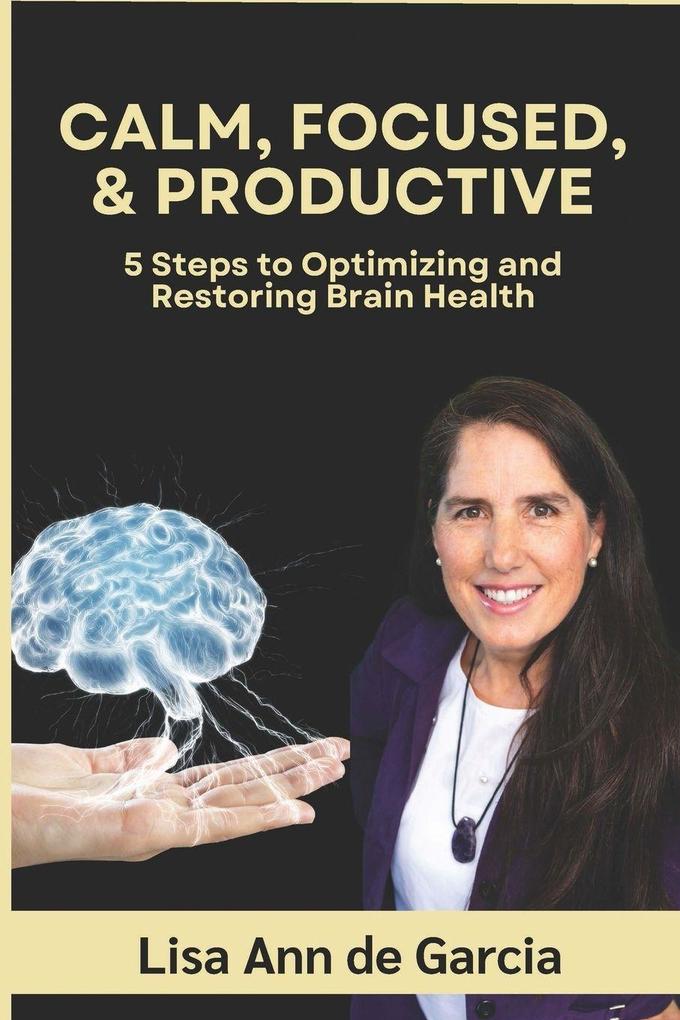Calm Focused & Productive