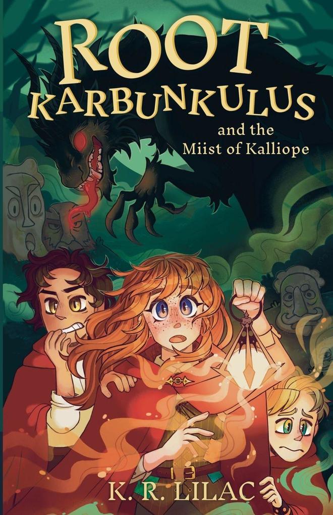 Root Karbunkulus and the Miist of Kalliope