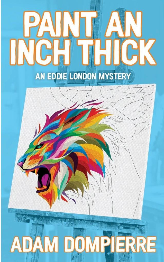Paint an Inch Thick