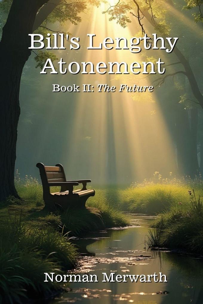 Bill's Lengthy Atonement