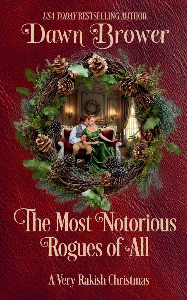 The Most Notorious Rogues of All