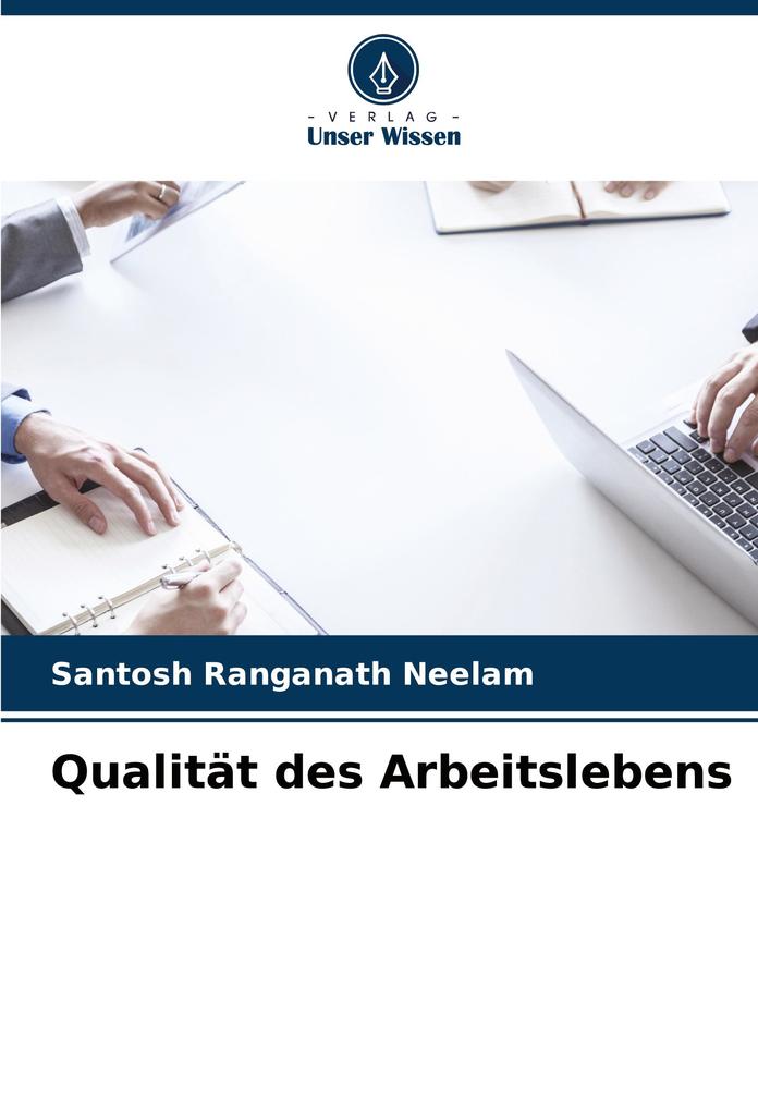 Qualität des Arbeitslebens