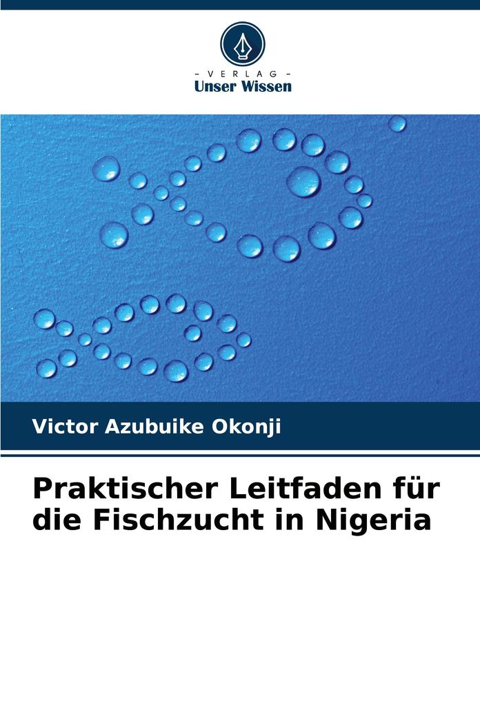 Praktischer Leitfaden für die Fischzucht in Nigeria