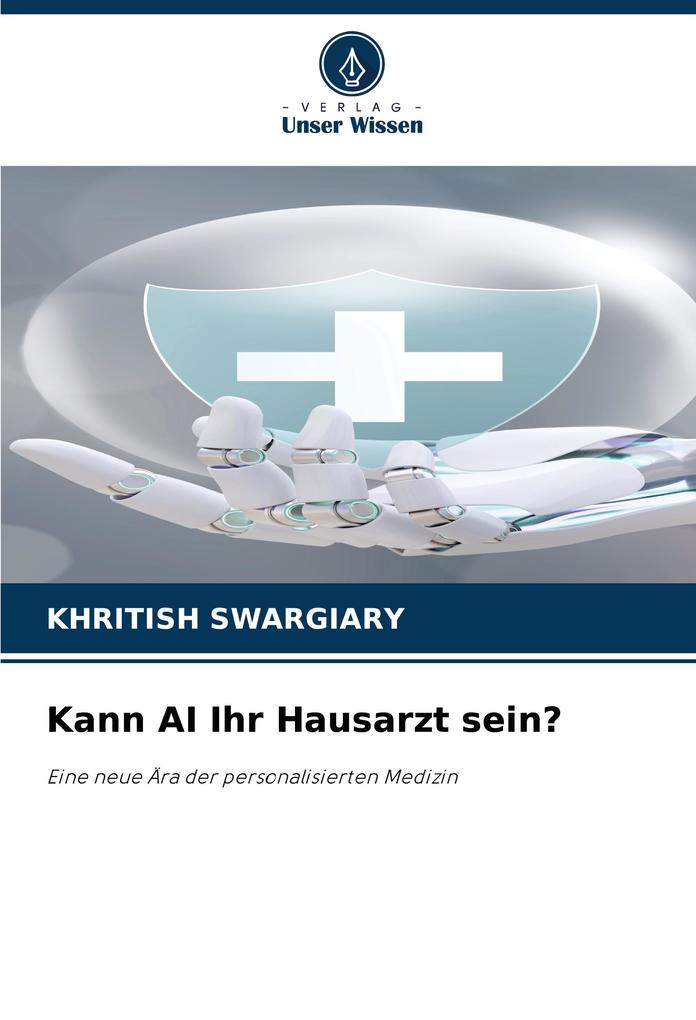 Kann AI Ihr Hausarzt sein?