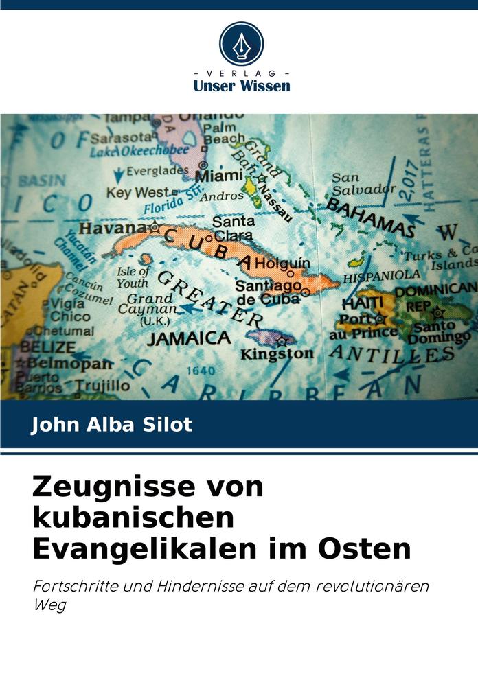 Zeugnisse von kubanischen Evangelikalen im Osten