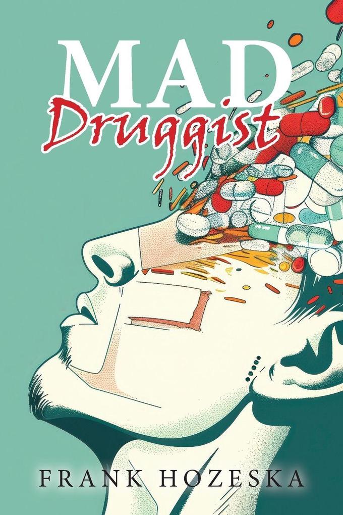 MAD Druggist