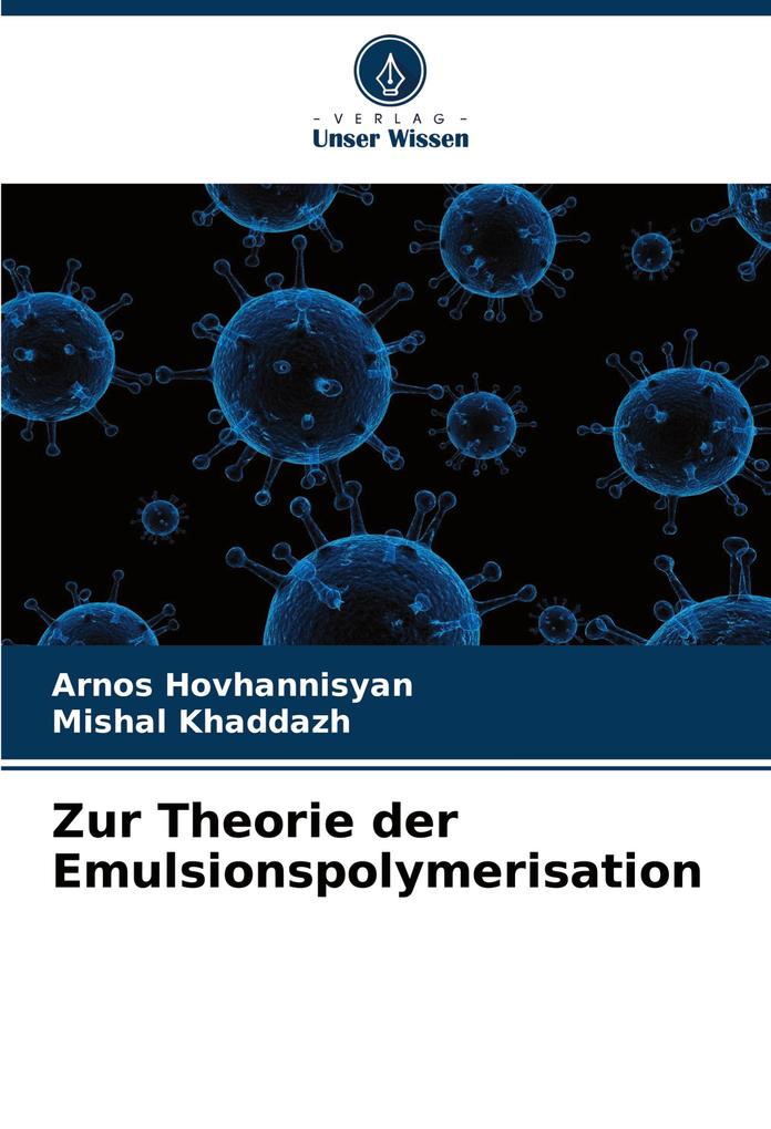 Zur Theorie der Emulsionspolymerisation