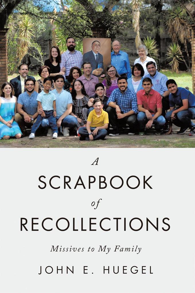A Scrapbook of Recollections