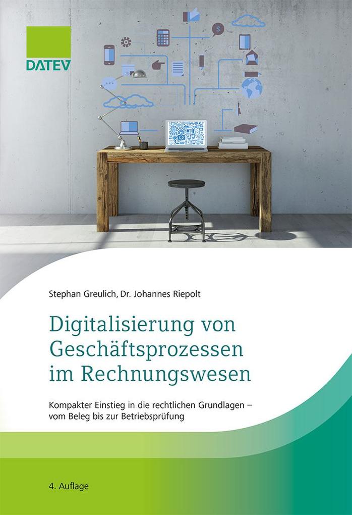 Digitalisierung von Geschäftsprozessen im Rechnungswesen 4. Auflage