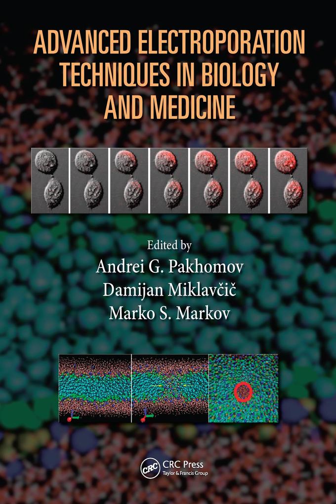 Advanced Electroporation Techniques in Biology and Medicine