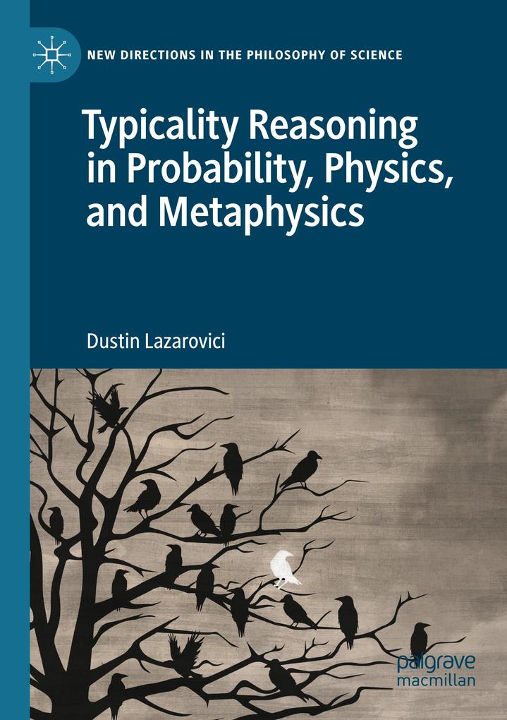 Typicality Reasoning in Probability Physics and Metaphysics