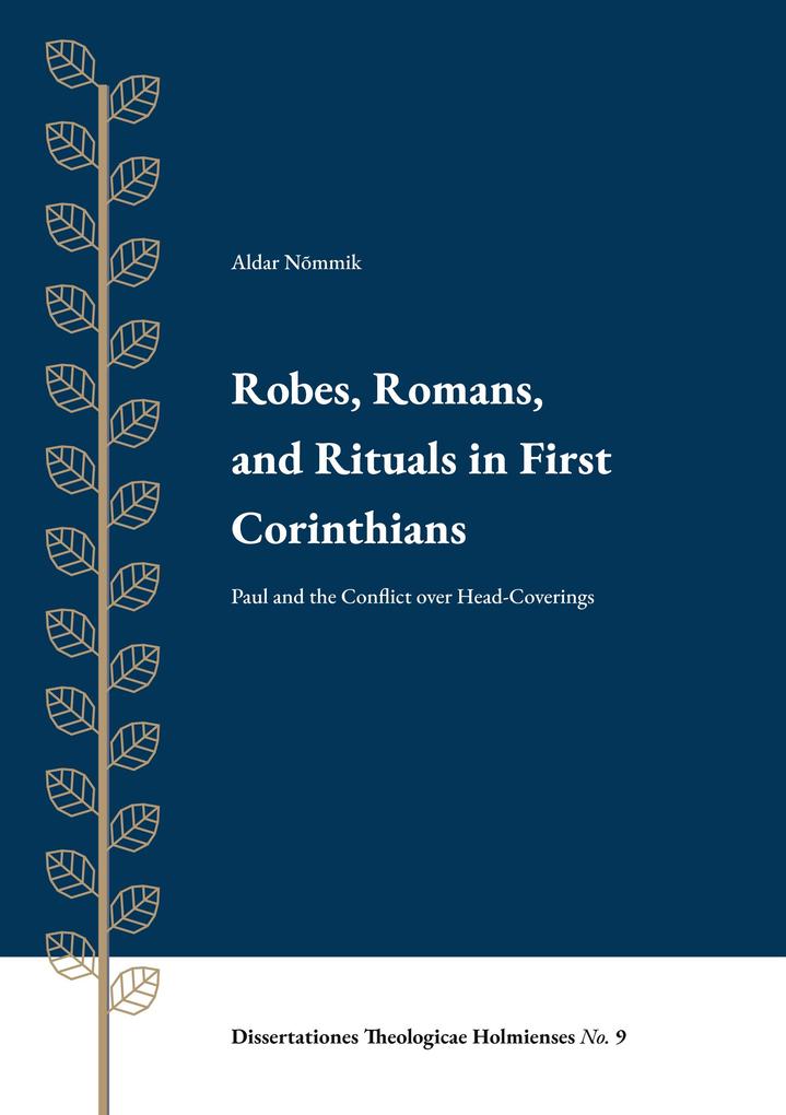 Robes Romans and Rituals in First Corinthians