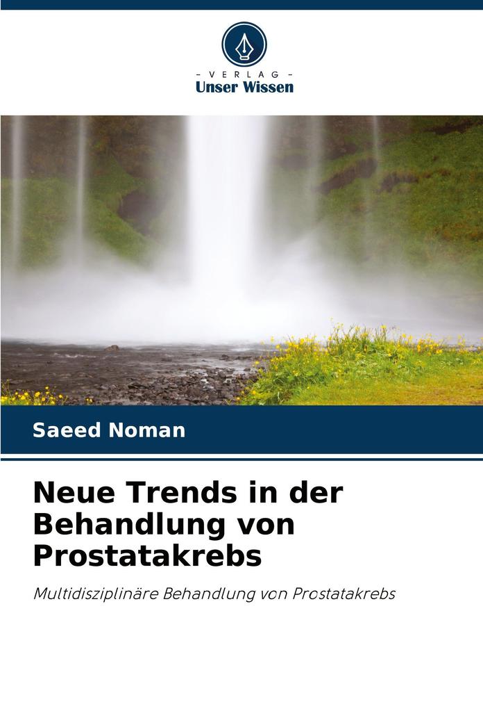 Neue Trends in der Behandlung von Prostatakrebs