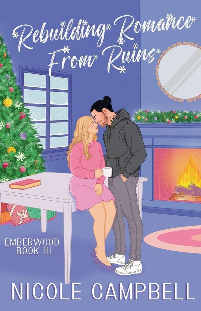 Rebuilding Romance From Ruins