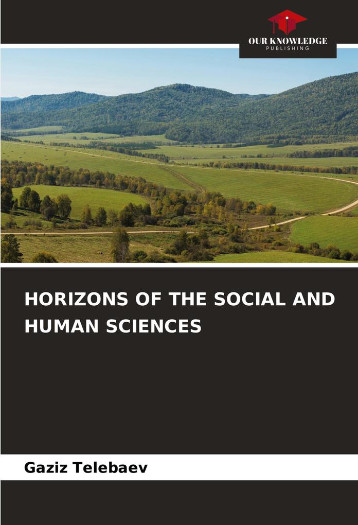 HORIZONS OF THE SOCIAL AND HUMAN SCIENCES