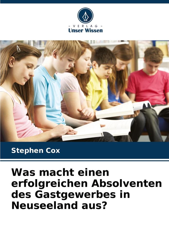 Was macht einen erfolgreichen Absolventen des Gastgewerbes in Neuseeland aus?
