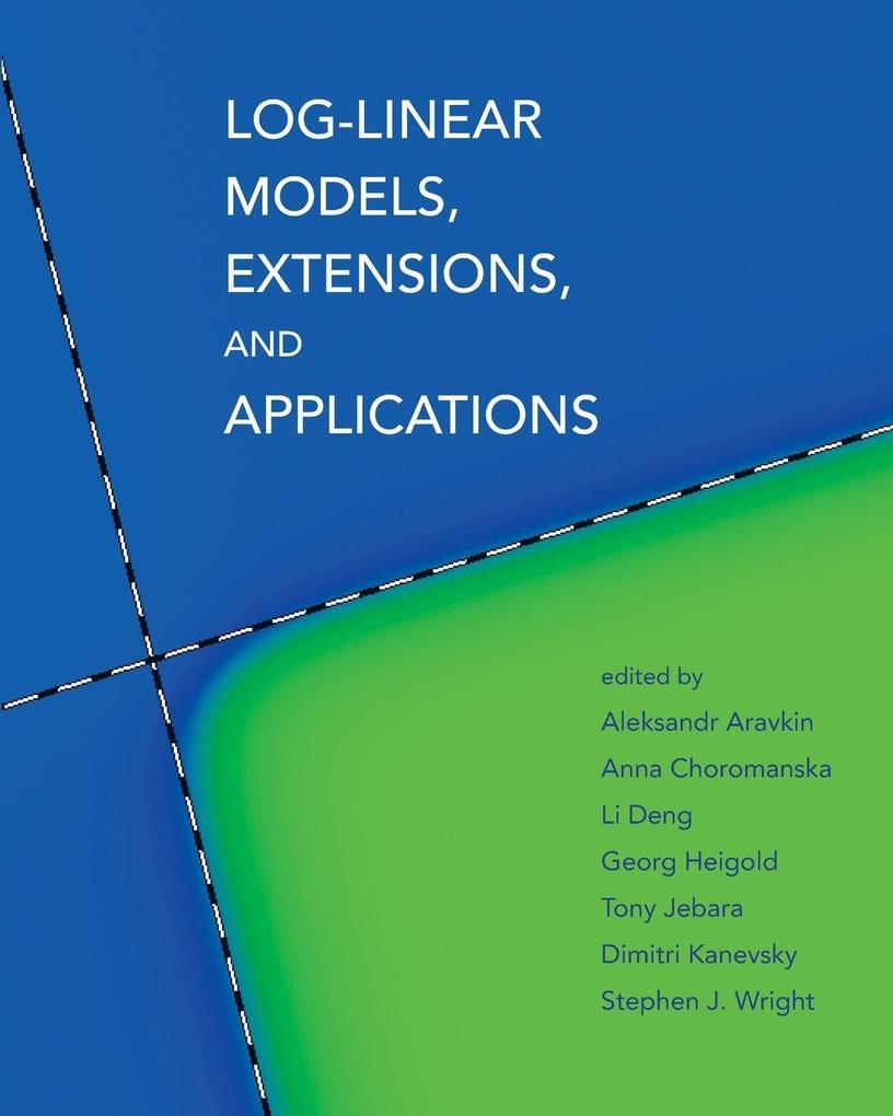 Log-Linear Models Extensions and Applications
