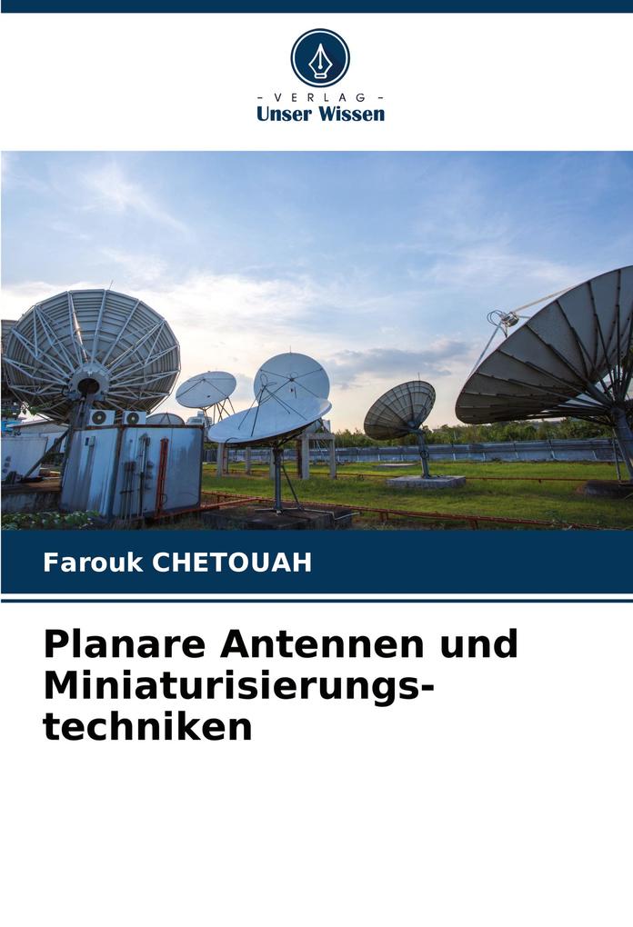 Planare Antennen und Miniaturisierungs-techniken