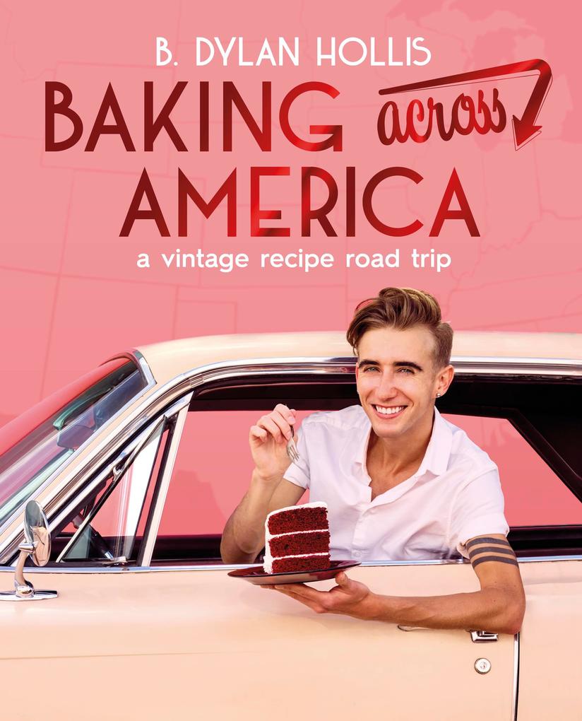 Dorling Kindersley Ltd Baking Across America