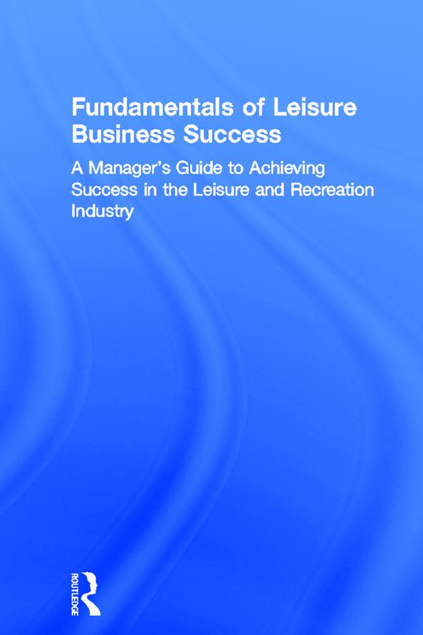 Fundamentals of Leisure Business Success