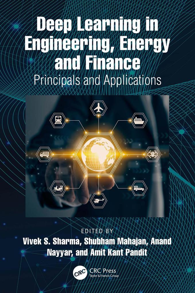 Deep Learning in Engineering Energy and Finance