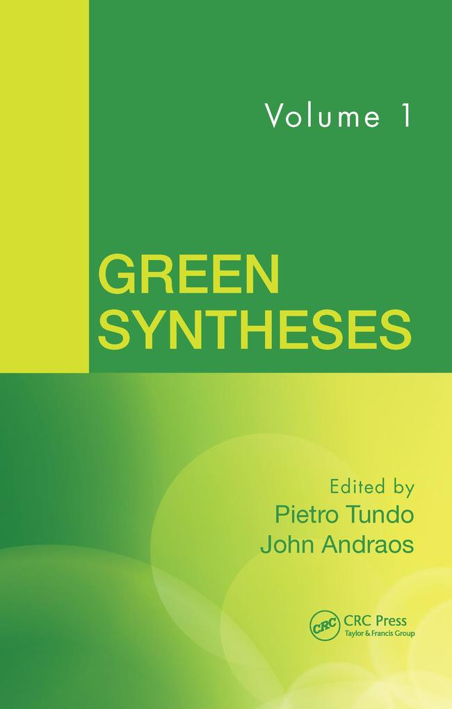 Green Syntheses Volume 1