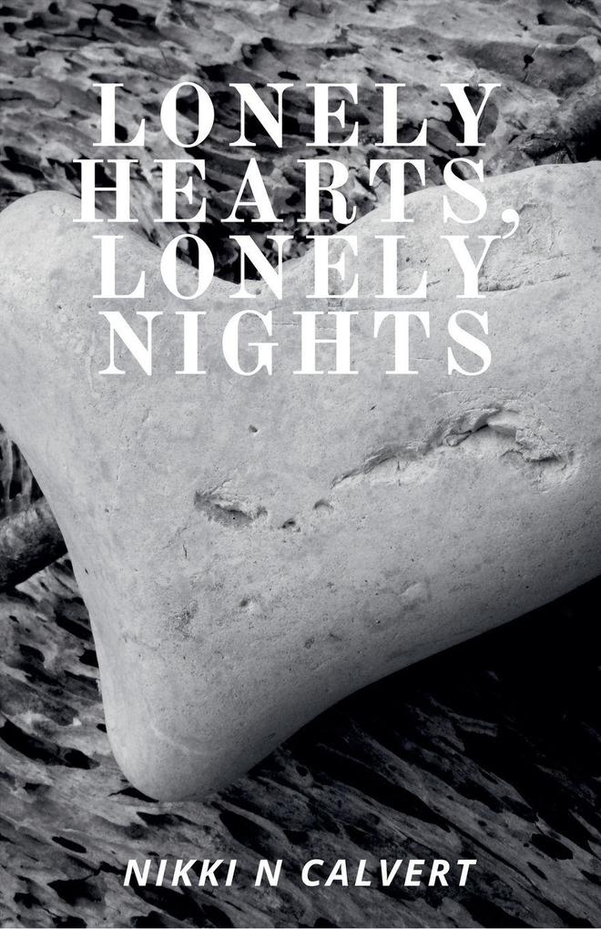 Lonely Hearts Lonely Nights