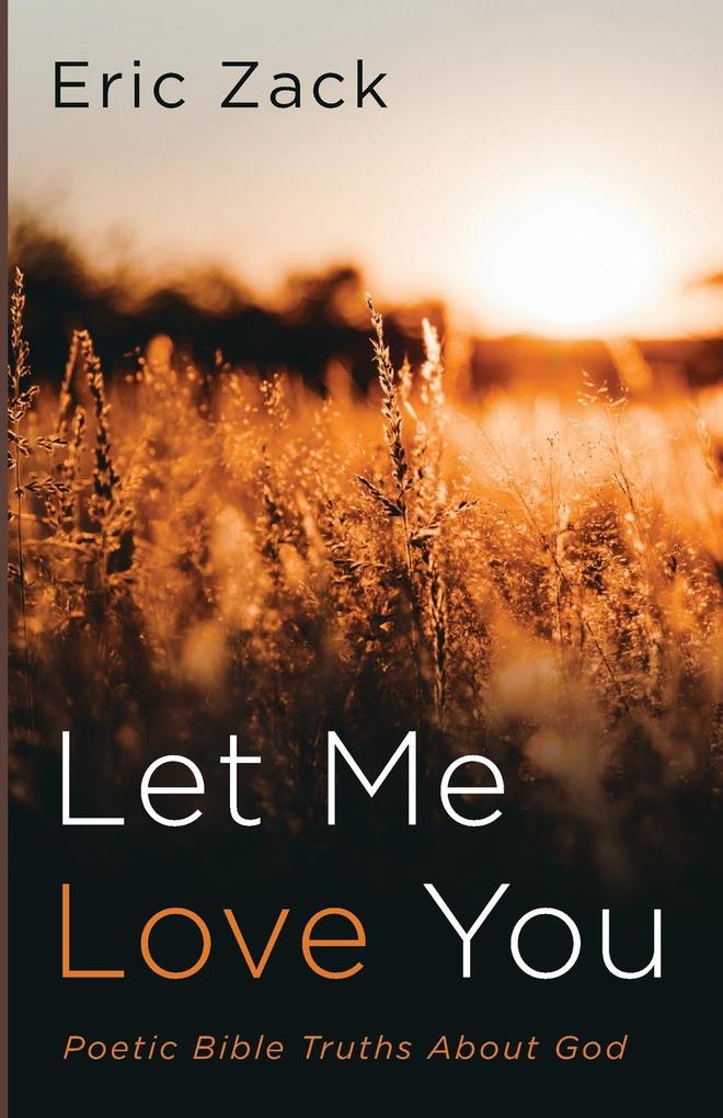 Let Me Love You