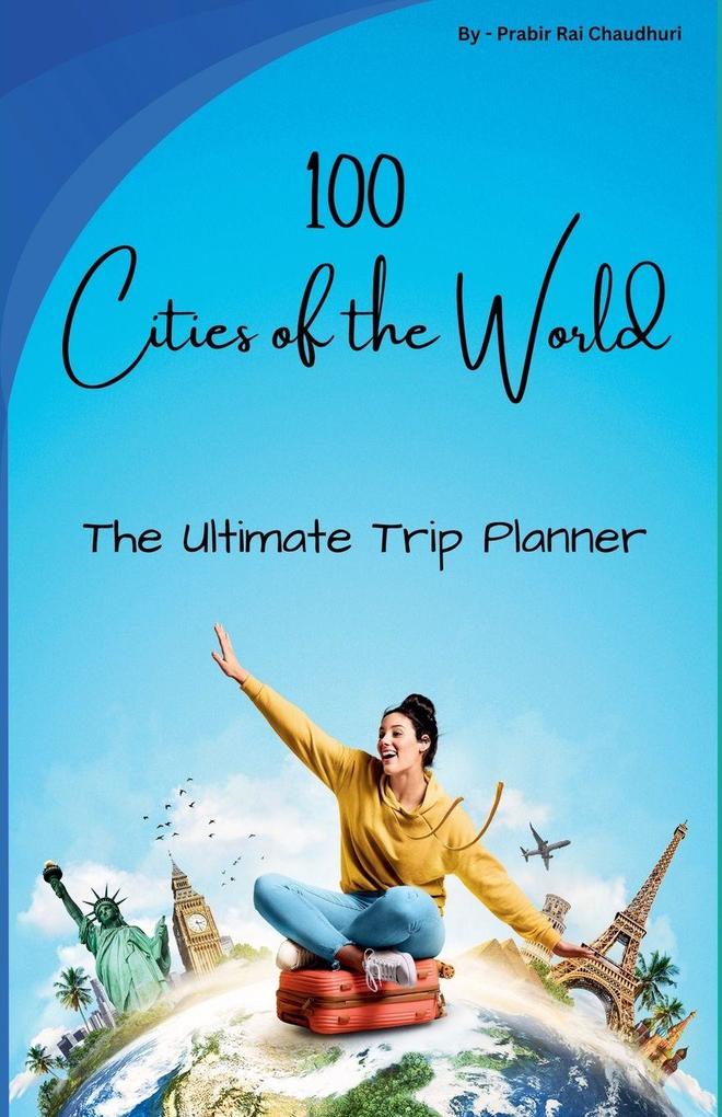 100 Cities of the World