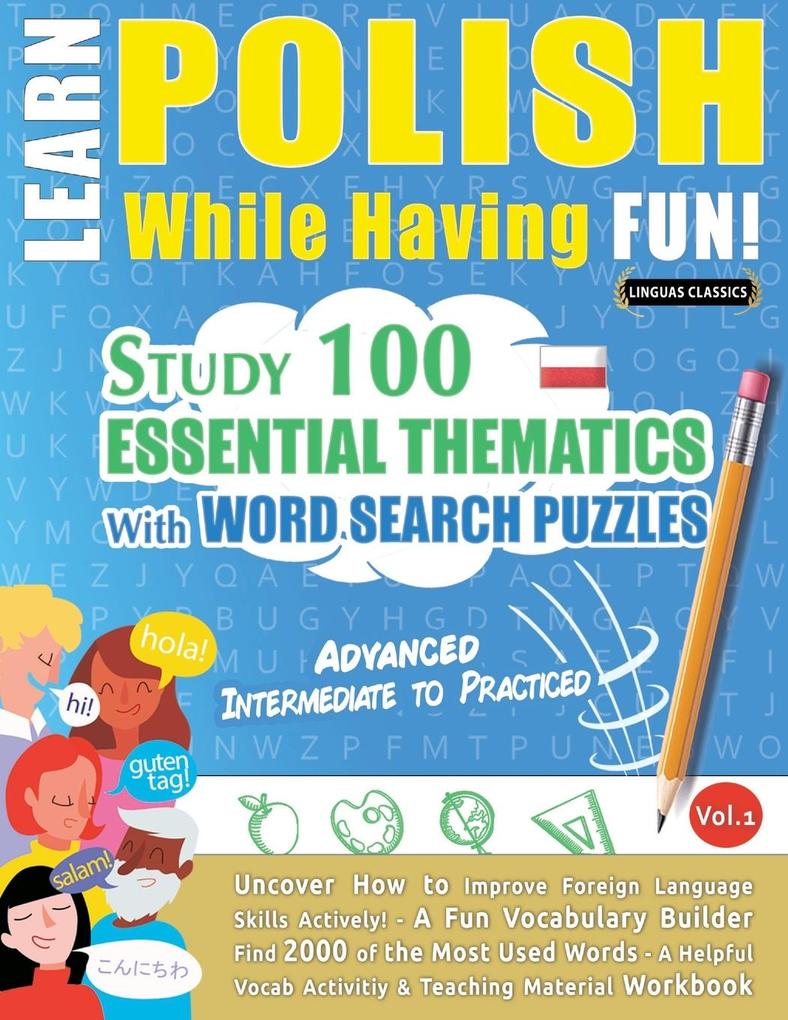 LEARN POLISH WHILE HAVING FUN! - ADVANCED
