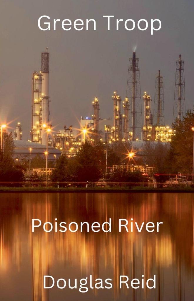 Green Troop Poisoned River