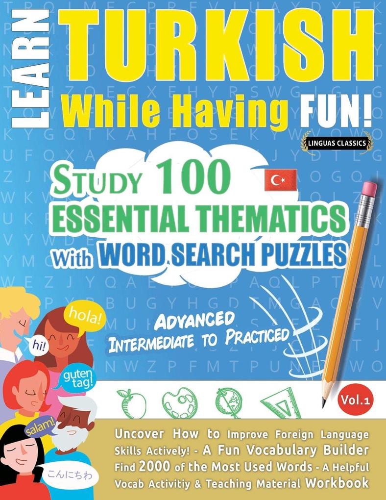 LEARN TURKISH WHILE HAVING FUN! - ADVANCED