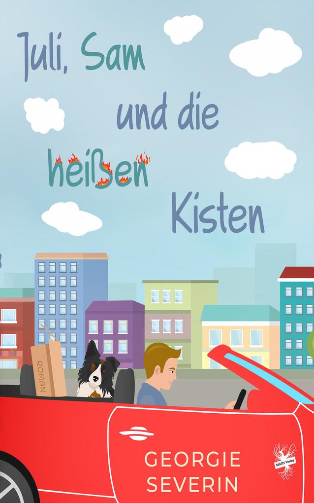 Juli Sam und die heißen Kisten