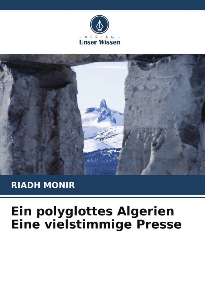 Ein polyglottes Algerien Eine vielstimmige Presse