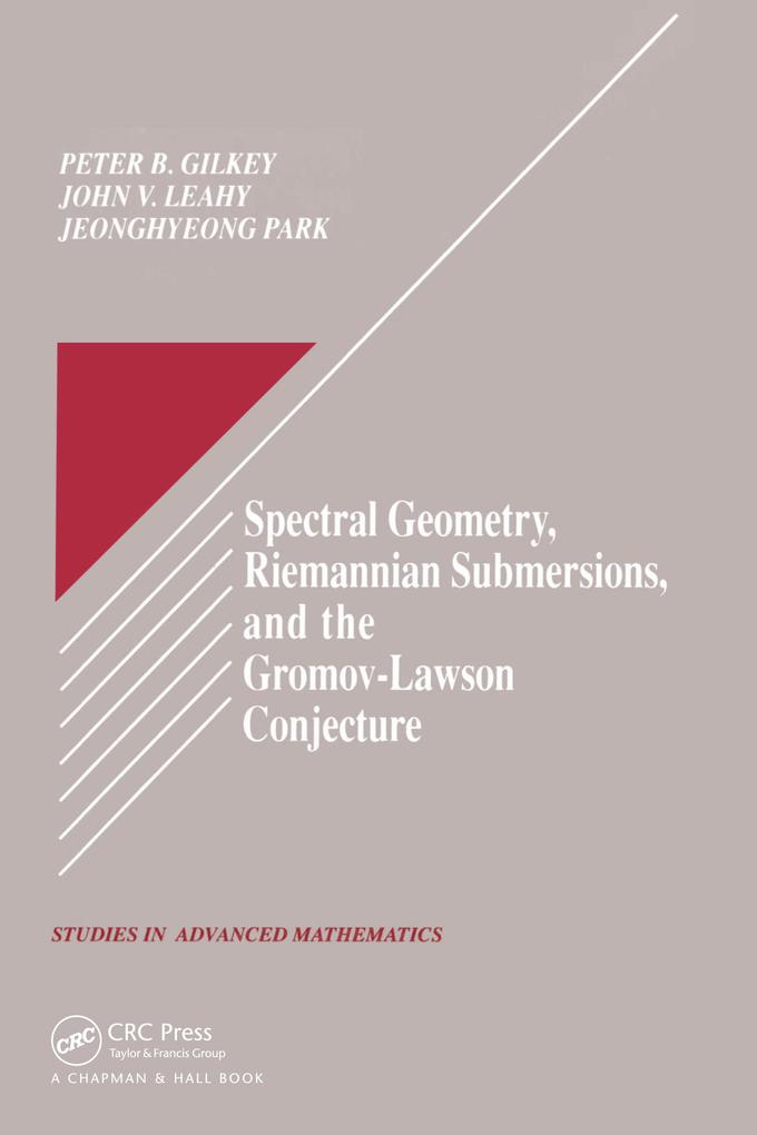 Spectral Geometry Riemannian Submersions and the Gromov-Lawson Conjecture