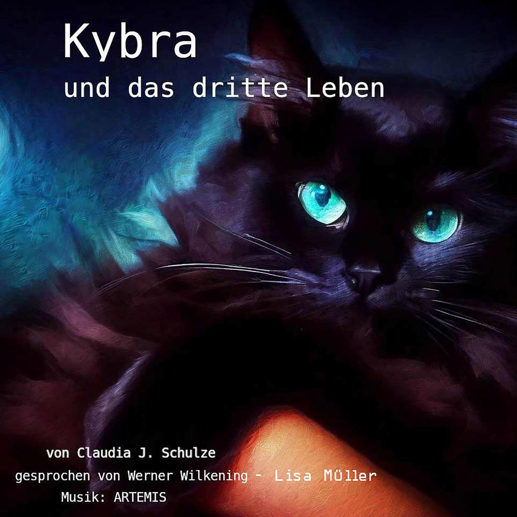Kybra und das dritte Leben