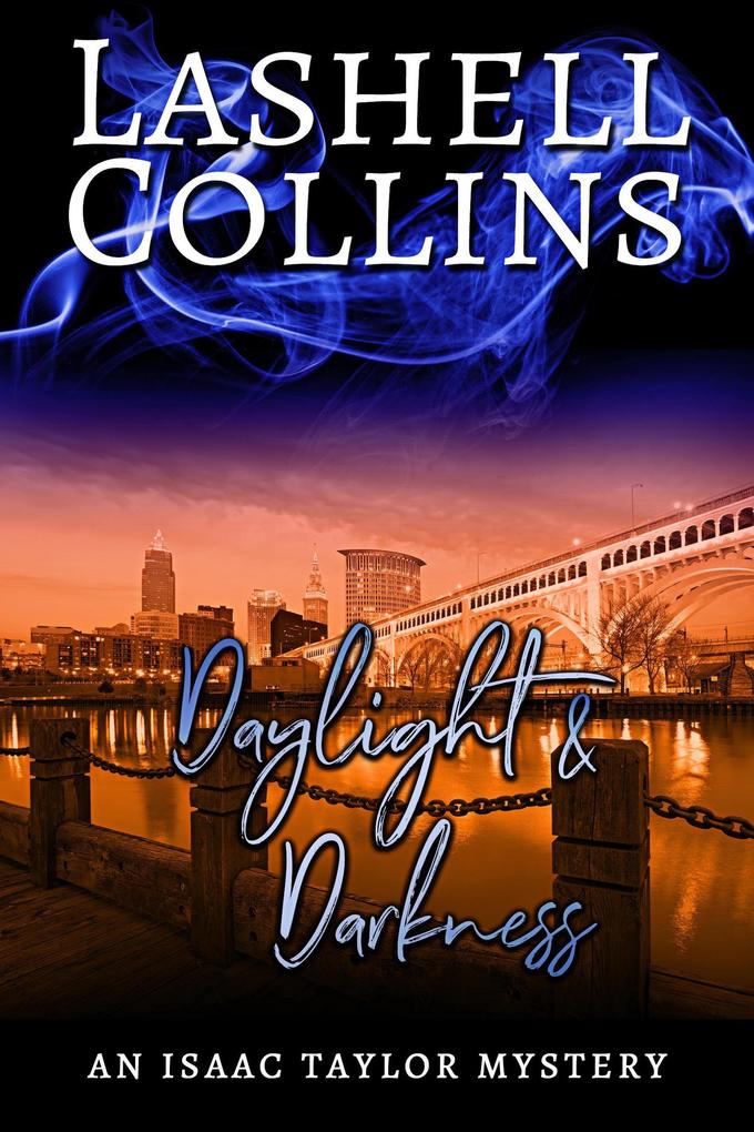 Daylight & Darkness (Isaac Taylor Mystery Series #12)