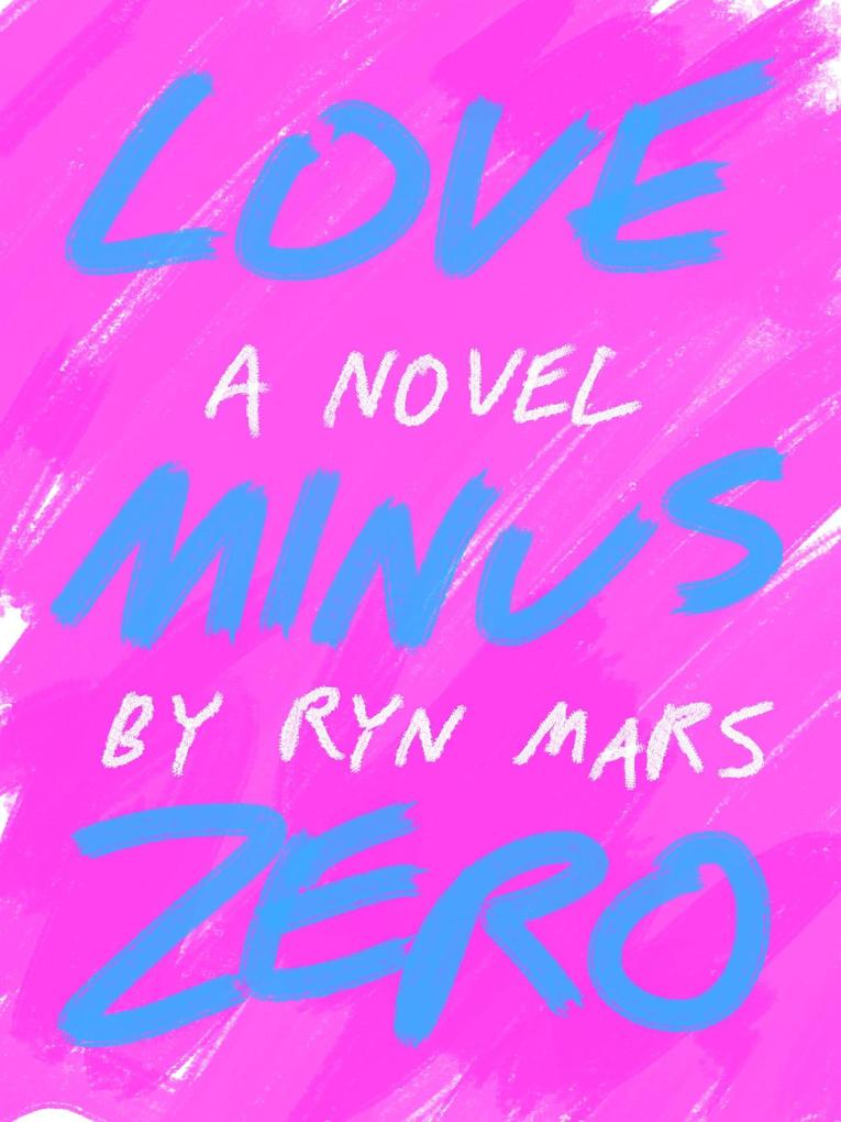 Love Minus Zero