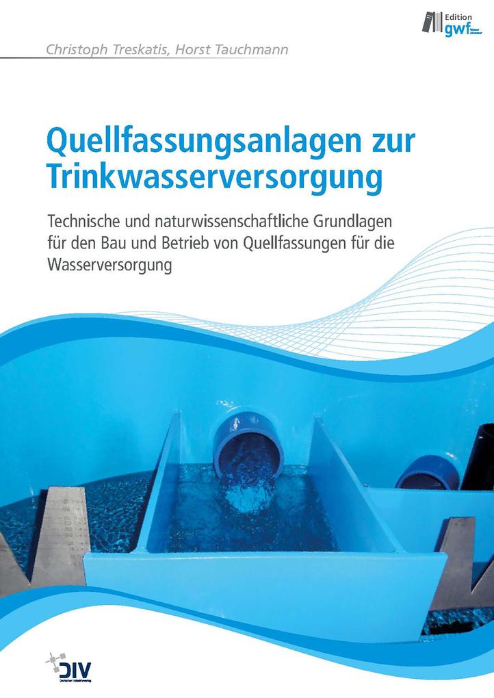 Quellfassungsanlagen zur Trinkwasserversorgung