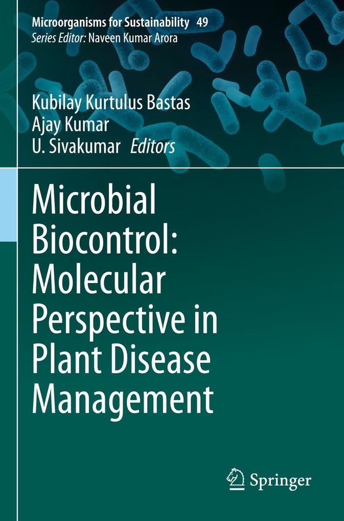 Microbial Biocontrol: Molecular Perspective in Plant Disease Management