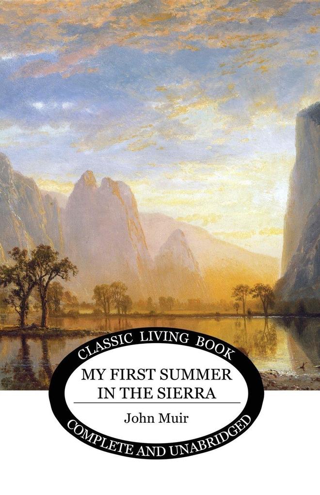 My First Summer in the Sierra