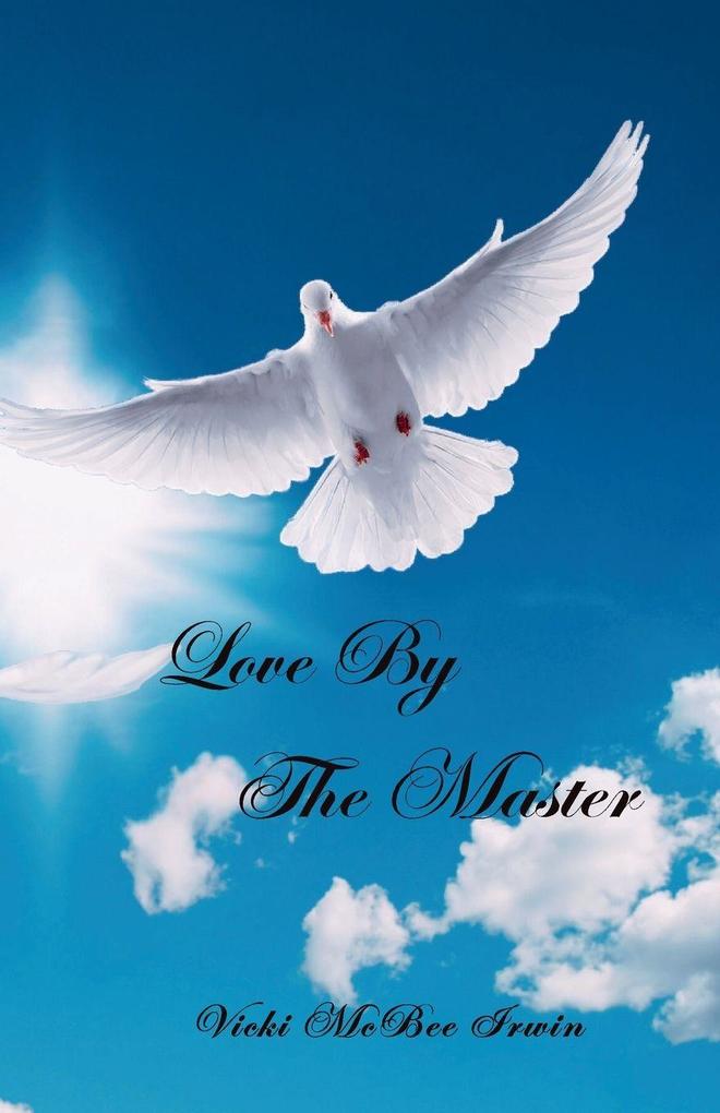Love by the Master