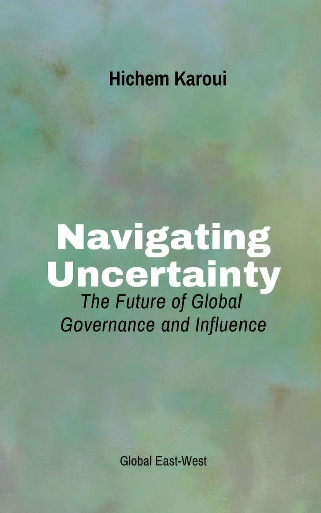 Navigating Uncertainty